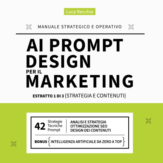 Copertina di AI Prompt Design per il Marketing — Strategia e contenuti